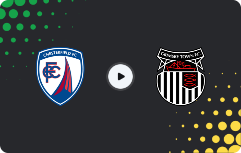 Where to watch Chesterfield — Grimsby Town, League Two, 28.03.2026