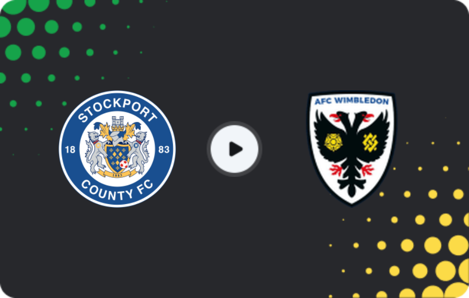 Where to watch Stockport County — AFC Wimbledon, League One, 28.03.2026