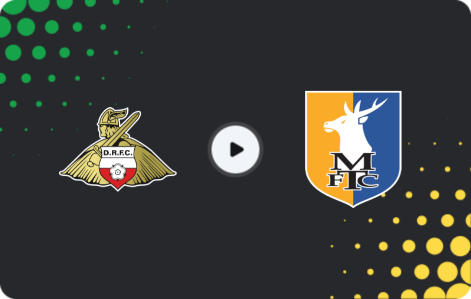 Where to watch Doncaster — Mansfield Town, League One, 03.04.2026
