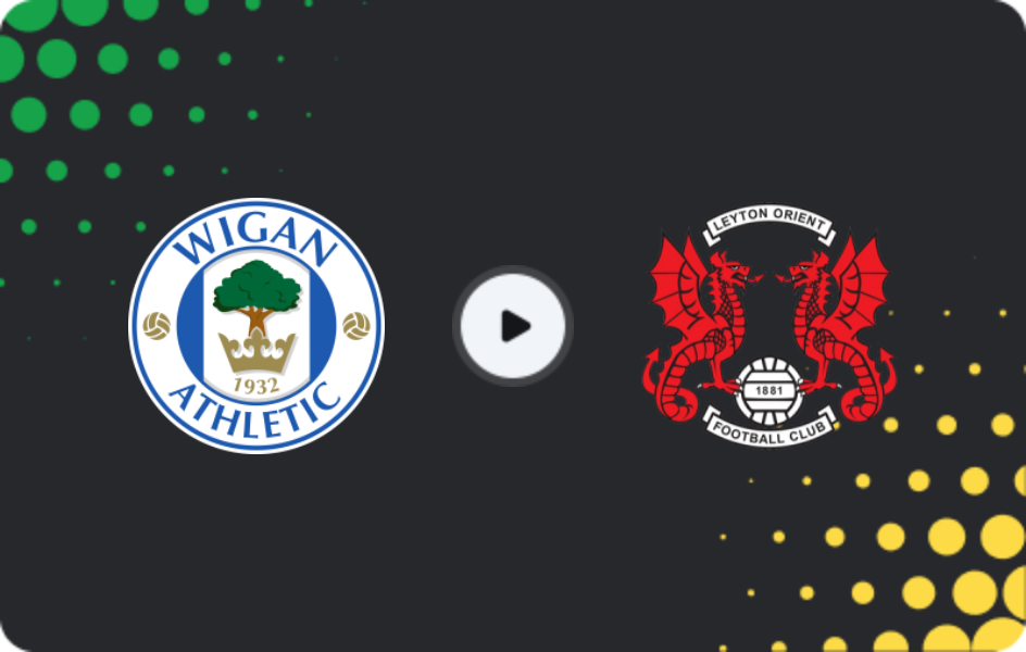 Where to watch Wigan — Leyton Orient, League One, 03.04.2026