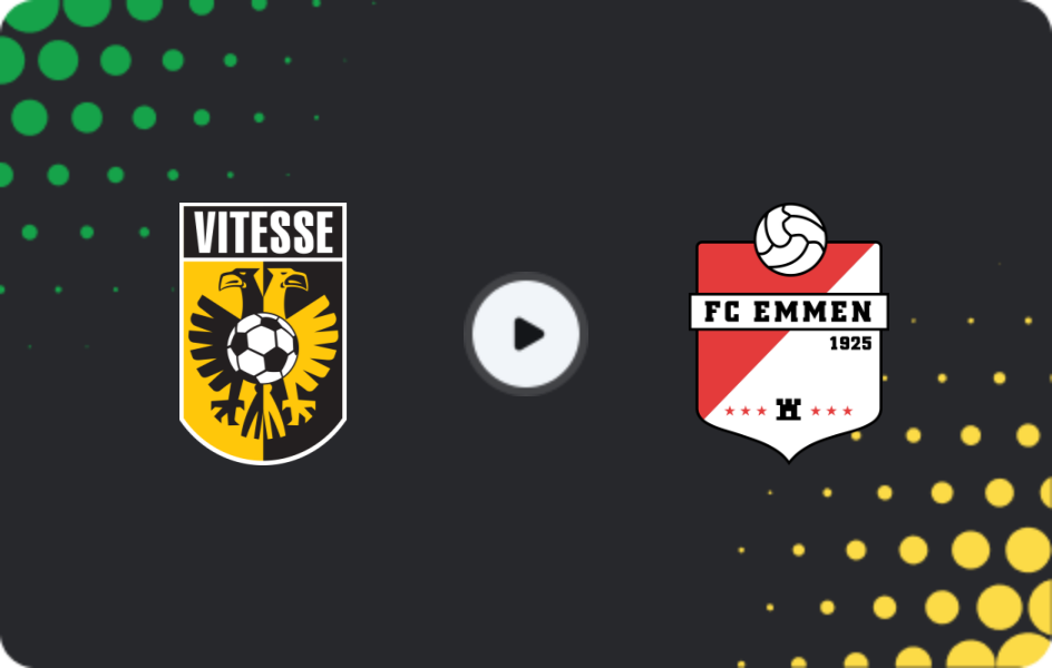 Where to watch Vitesse — Emmen, Eerste Divisie, 03.04.2026