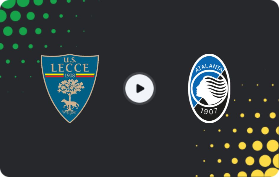 Where to watch Lecce — Atalanta, Serie A, 04.04.2026