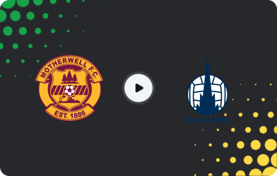 Where to watch Motherwell — Falkirk, Premiership, 04.04.2026