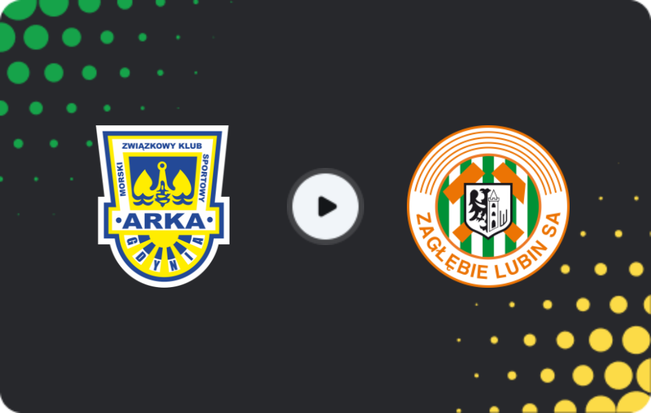 Where to watch Arka Gdynia — Zaglebie Lubin, Ekstraklasa, 04.04.2026