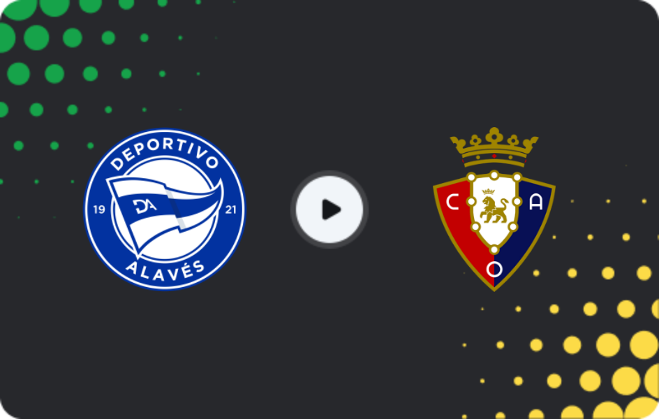 Where to watch Alaves — Osasuna, La Liga, 05.04.2026