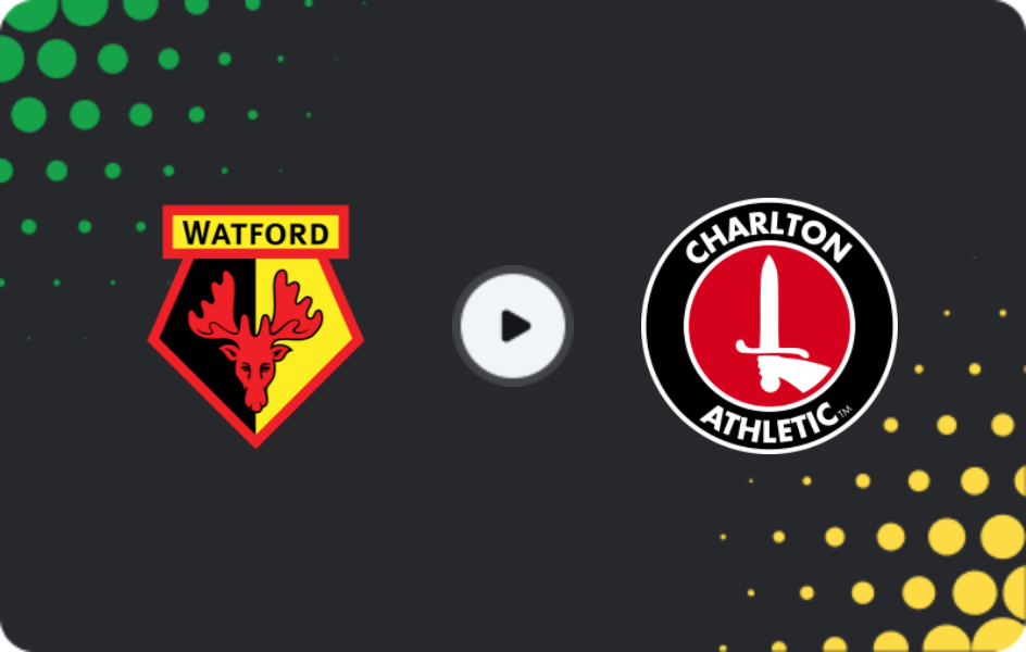 Where to watch Watford — Charlton Athletic, Championship, 06.04.2026