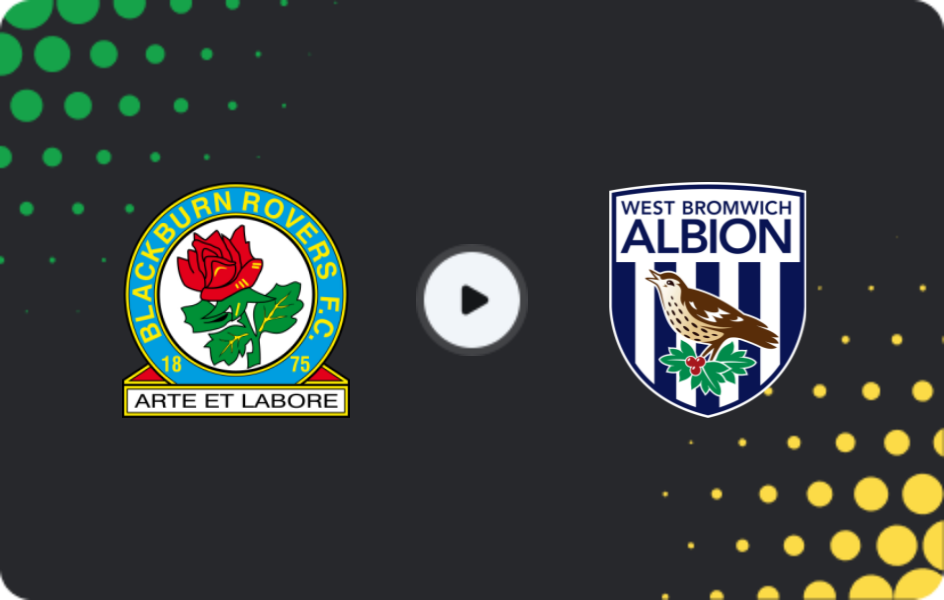 Where to watch Blackburn Rovers — West Bromwich, Championship, 06.04.2026