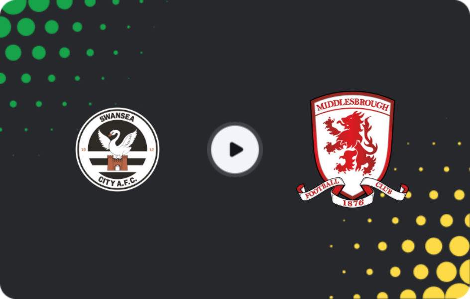 Where to watch Swansea — Middlesbrough, Championship, 06.04.2026