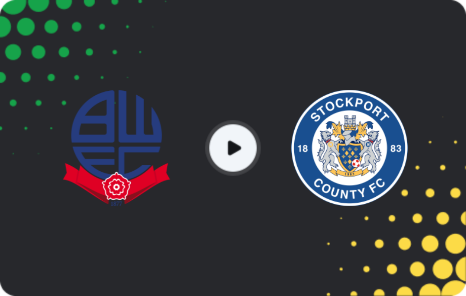 Where to watch Bolton Wanderers — Stockport County, League One, 06.04.2026