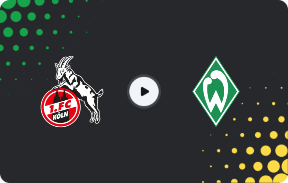 Where to watch 1.FC Köln — Werder Bremen, Bundesliga, 11.04.2026