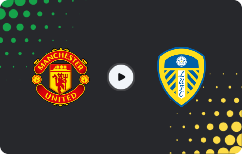 Where to watch Manchester United — Leeds, Premier League, 11.04.2026