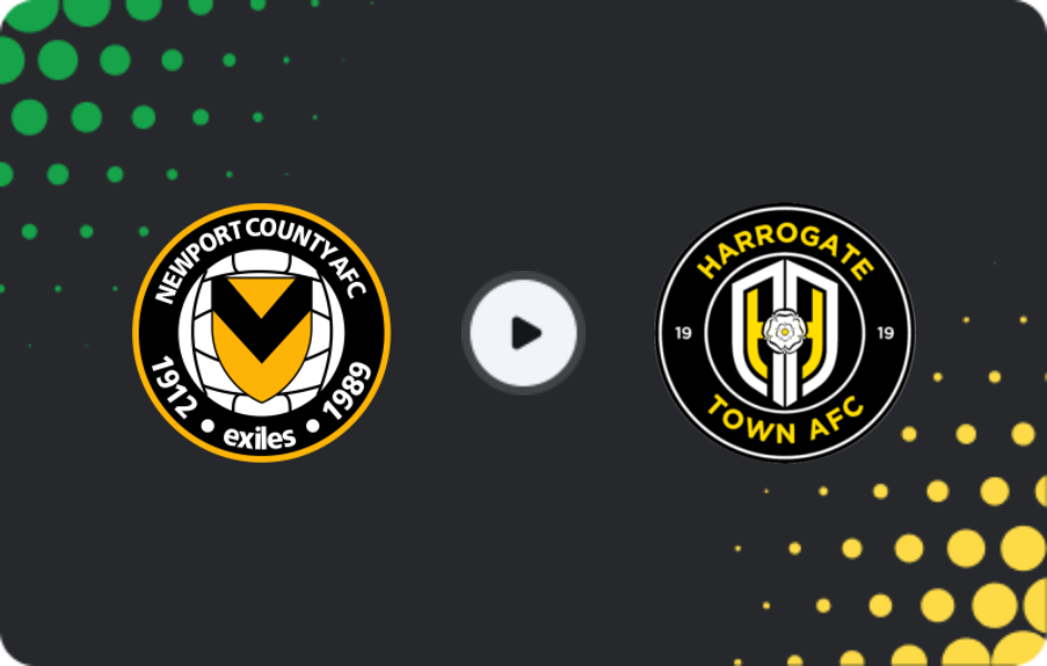 Where to watch Newport County — Harrogate Town, League Two, 11.04.2026