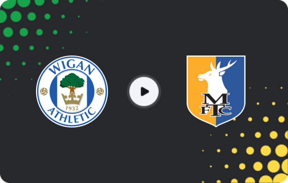 Where to watch Wigan — Mansfield Town, League One, 11.04.2026