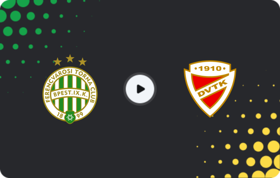 Where to watch Ferencvaros — Diosgyori, NB I, 11.04.2026