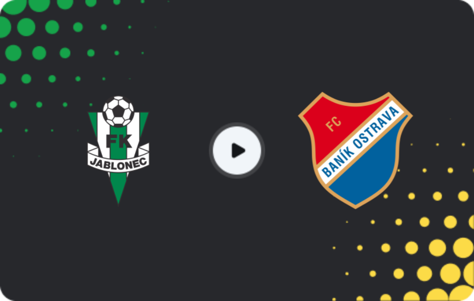 Where to watch Jablonec — Baník Ostrava, First Liga, 11.04.2026