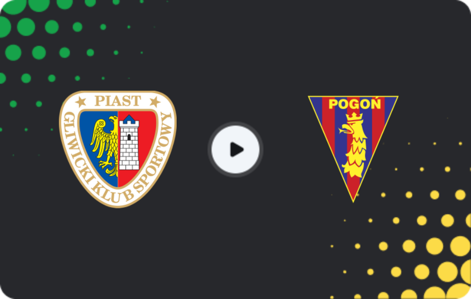 Where to watch Piast Gliwice — Pogon Szczecin, Ekstraklasa, 11.04.2026