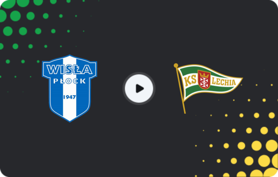 Where to watch Wisla Plock — Lechia Gdansk, Ekstraklasa, 11.04.2026