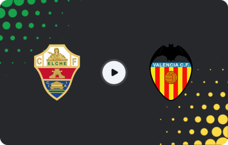 Where to watch Elche — Valencia, La Liga, 12.04.2026
