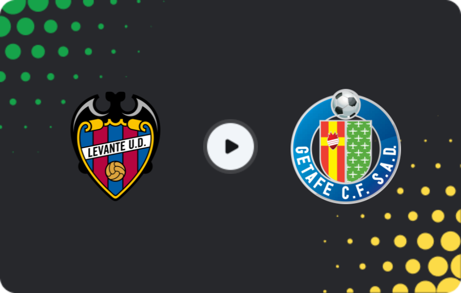 Where to watch Levante — Getafe, La Liga, 12.04.2026