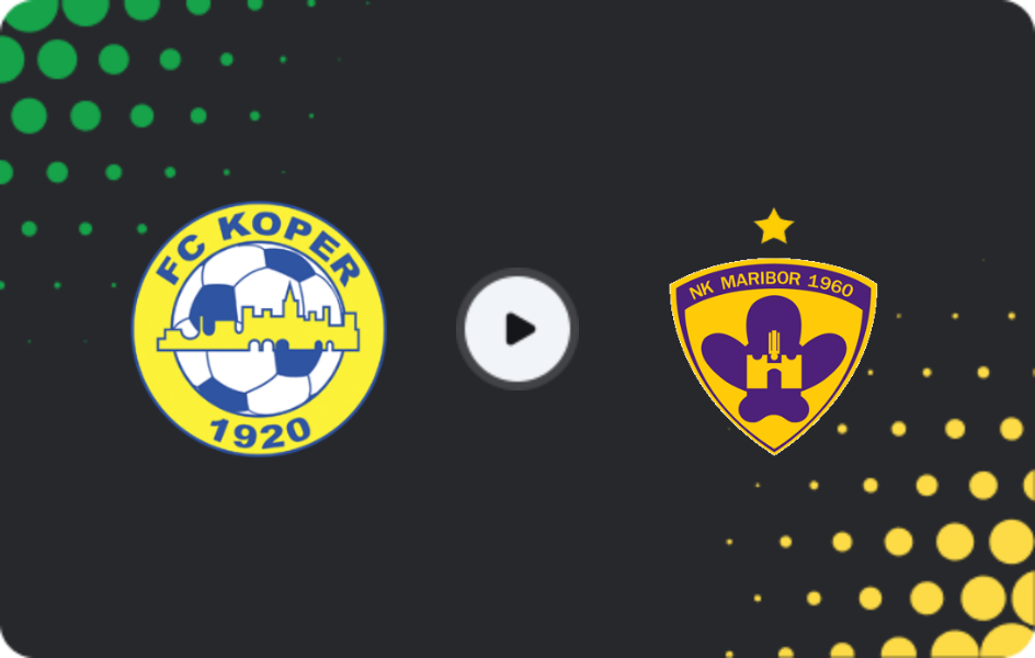 Where to watch Koper — Maribor, PrvaLiga, 15.04.2026