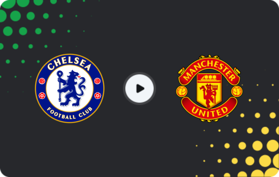 Where to watch Chelsea — Manchester United, Premier League, 18.04.2026