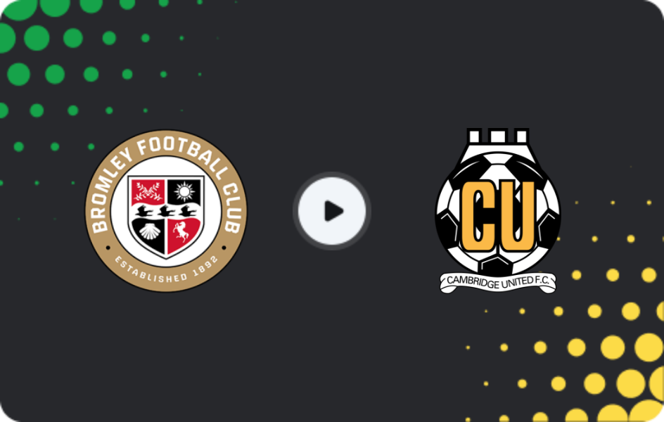 Where to watch Bromley — Cambridge United, League Two, 18.04.2026