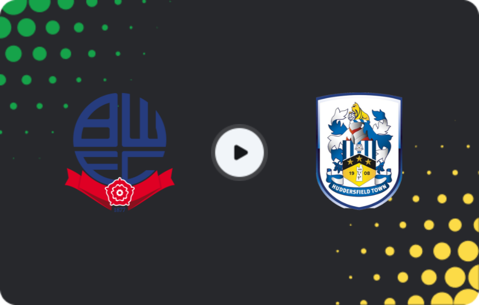Where to watch Bolton Wanderers — Huddersfield, League One, 18.04.2026