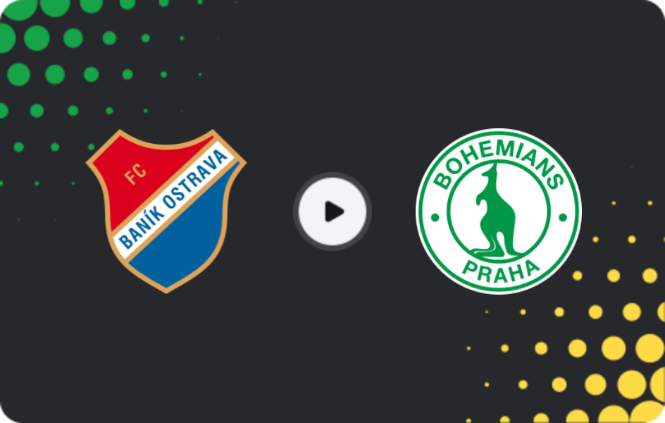Where to watch Baník Ostrava — Bohemians 1905, First Liga, 18.04.2026