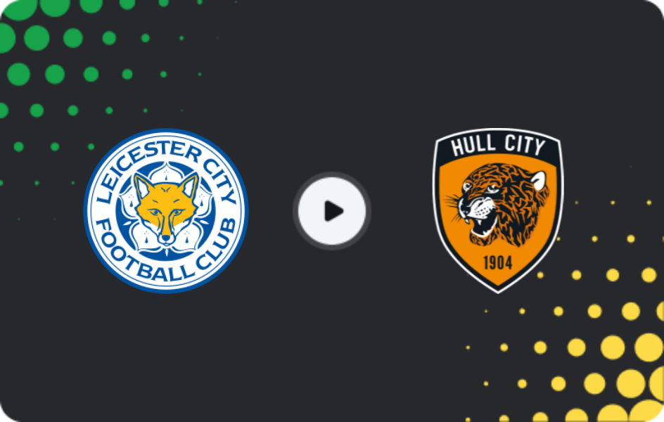 Where to watch Leicester — Hull City, Championship, 22.04.2026