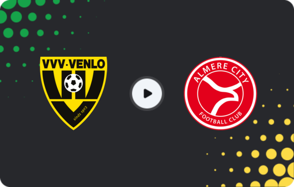 Where to watch VVV Venlo — Almere City FC, Eerste Divisie, 24.04.2026