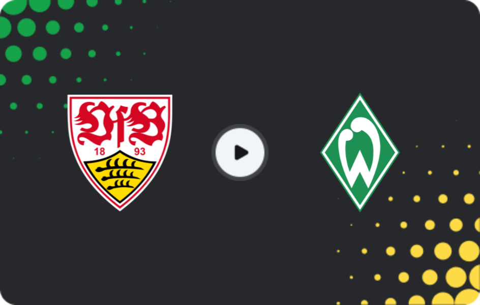 Where to watch Stuttgart — Werder Bremen, Bundesliga, 25.04.2026