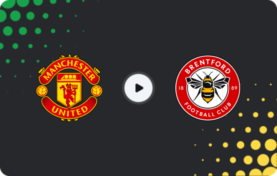 Where to watch Manchester United — Brentford, Premier League, 25.04.2026