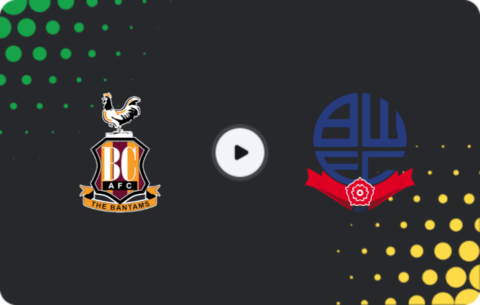 Where to watch Bradford City — Bolton Wanderers, League One, 25.04.2026