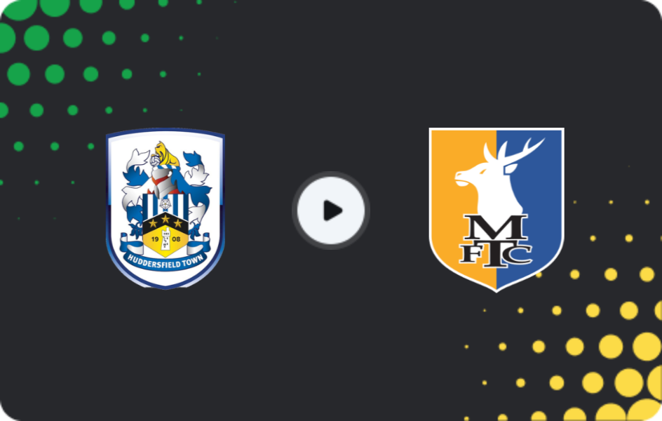 Where to watch Huddersfield — Mansfield Town, League One, 25.04.2026