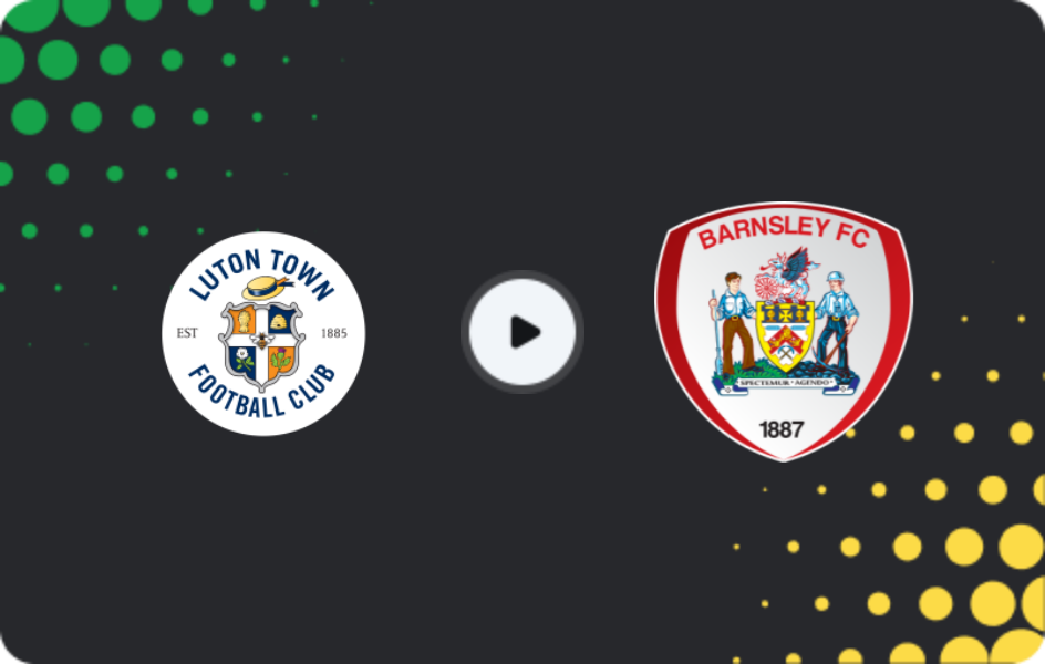 Where to watch Luton Town — Barnsley, League One, 25.04.2026