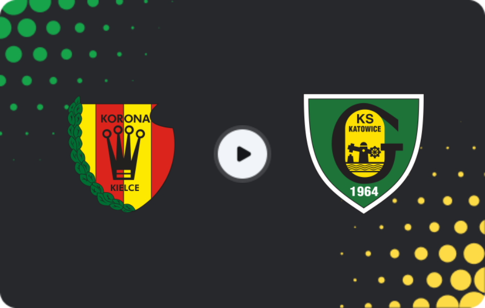 Where to watch Korona Kielce — GKS Katowice, Ekstraklasa, 25.04.2026