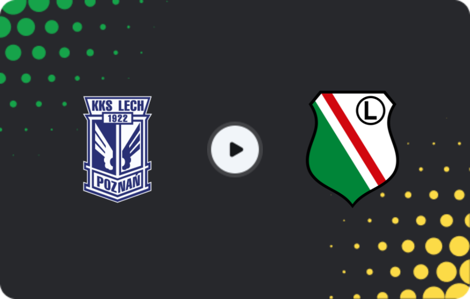 Where to watch Lech Poznan — Legia Warszawa, Ekstraklasa, 25.04.2026