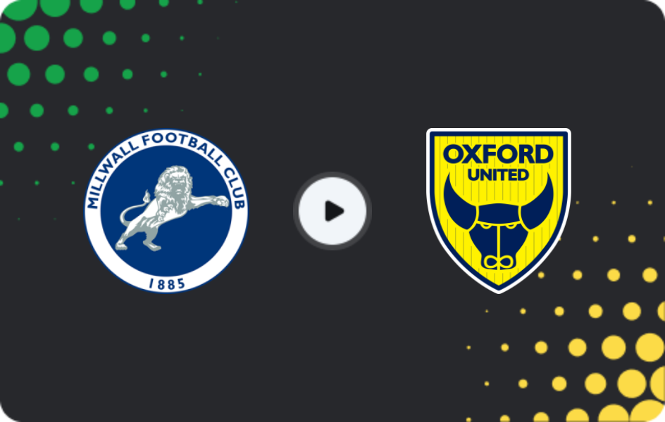 Where to watch Millwall — Oxford United, Championship, 02.05.2026