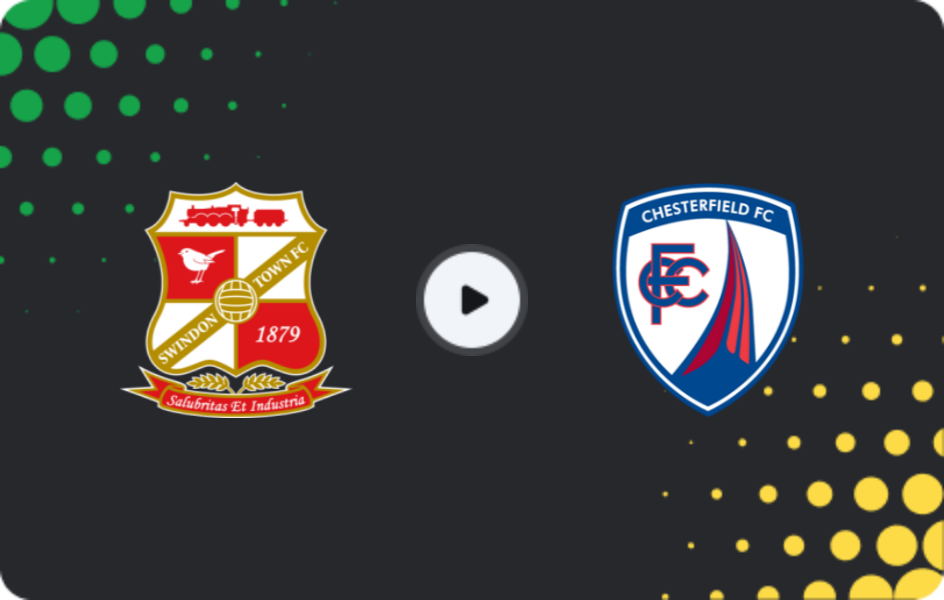 Where to watch Swindon Town — Chesterfield, League Two, 02.05.2026