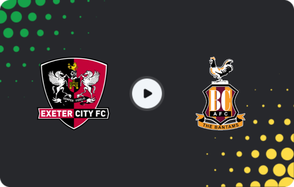 Where to watch Exeter City — Bradford City, League One, 02.05.2026