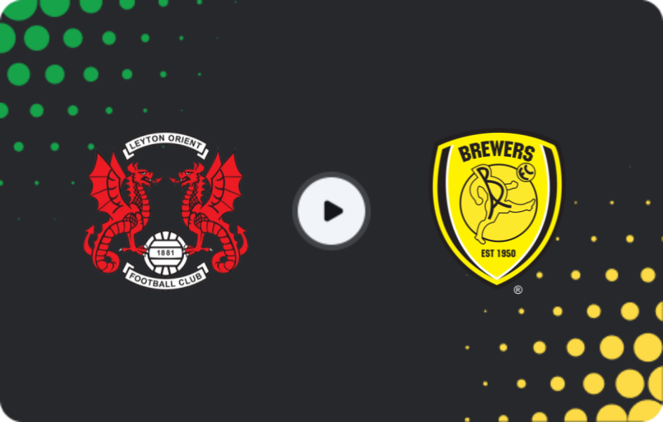 Where to watch Leyton Orient — Burton Albion, League One, 02.05.2026