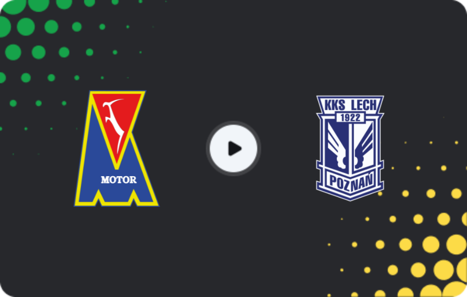 Where to watch Motor Lublin — Lech Poznan, Ekstraklasa, 02.05.2026