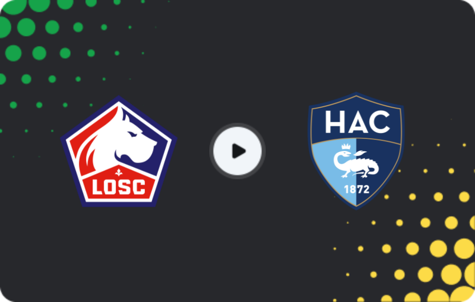 Where to watch Lille — Le Havre, Ligue 1, 03.05.2026
