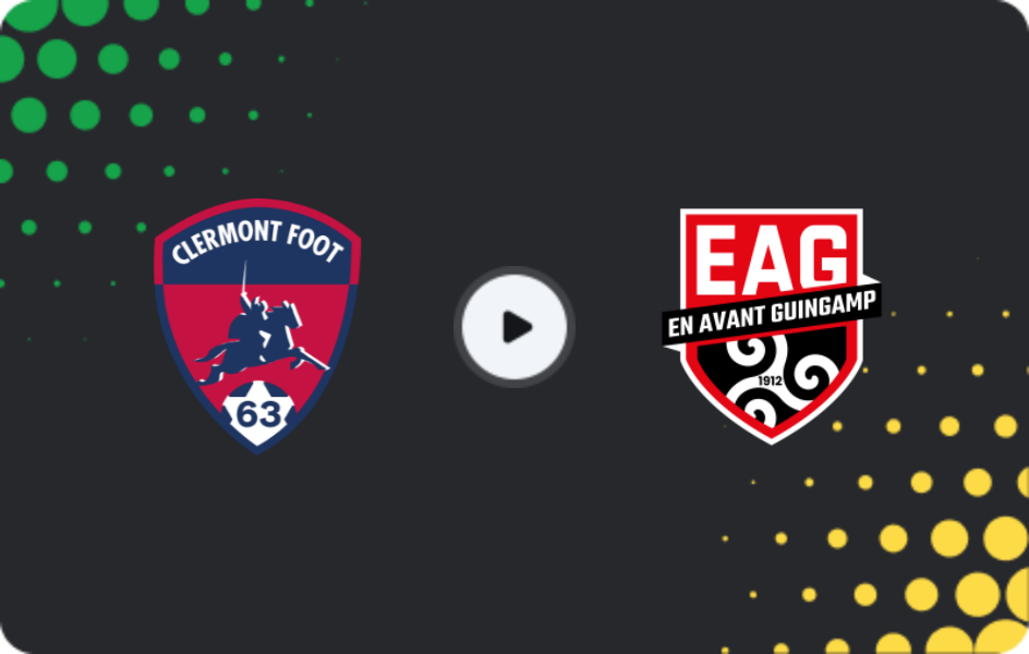 Where to watch Clermont Foot — Guingamp, Ligue 2, 09.05.2026