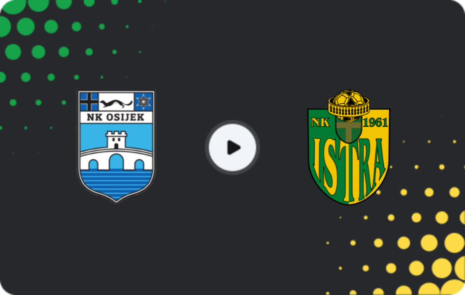 Where to watch Osijek — Istra 1961, HNL, 09.05.2026