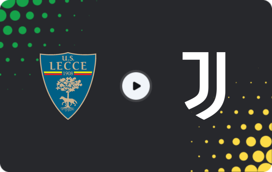 Where to watch Lecce — Juventus, Serie A, 10.05.2026