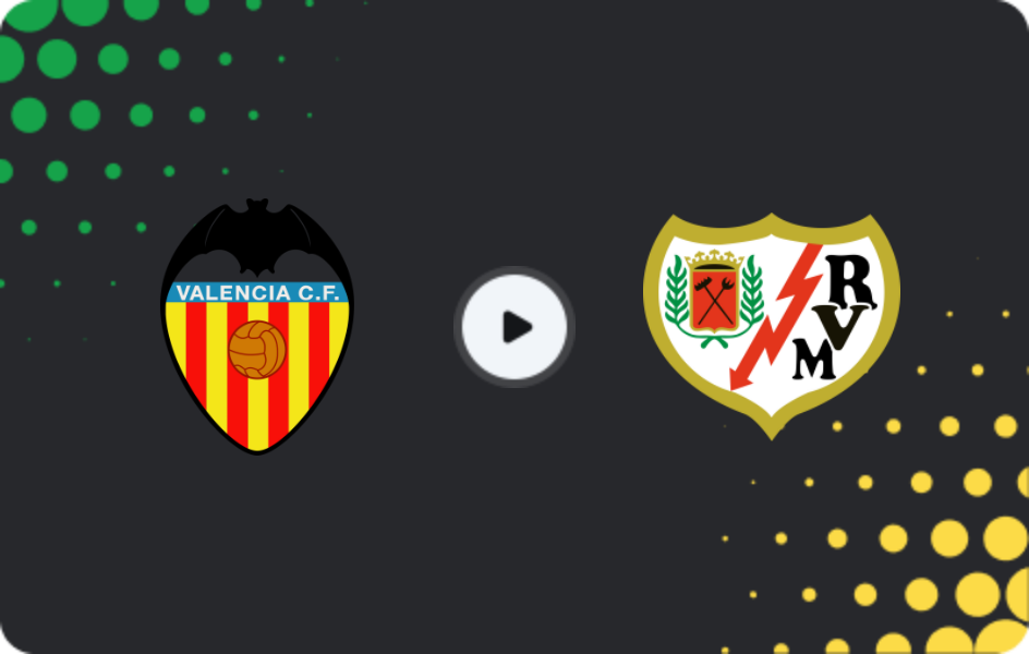 Where to watch Valencia — Rayo Vallecano, La Liga, 13.05.2026