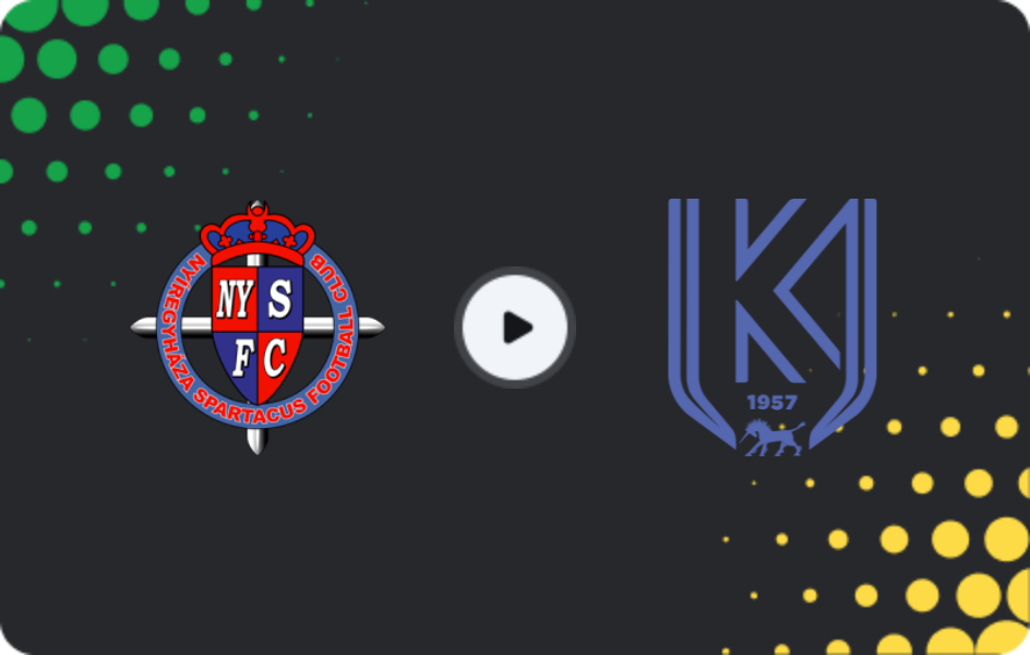 Where to watch Nyiregyhaza — Kazincbarcikai, NB I, 16.05.2026