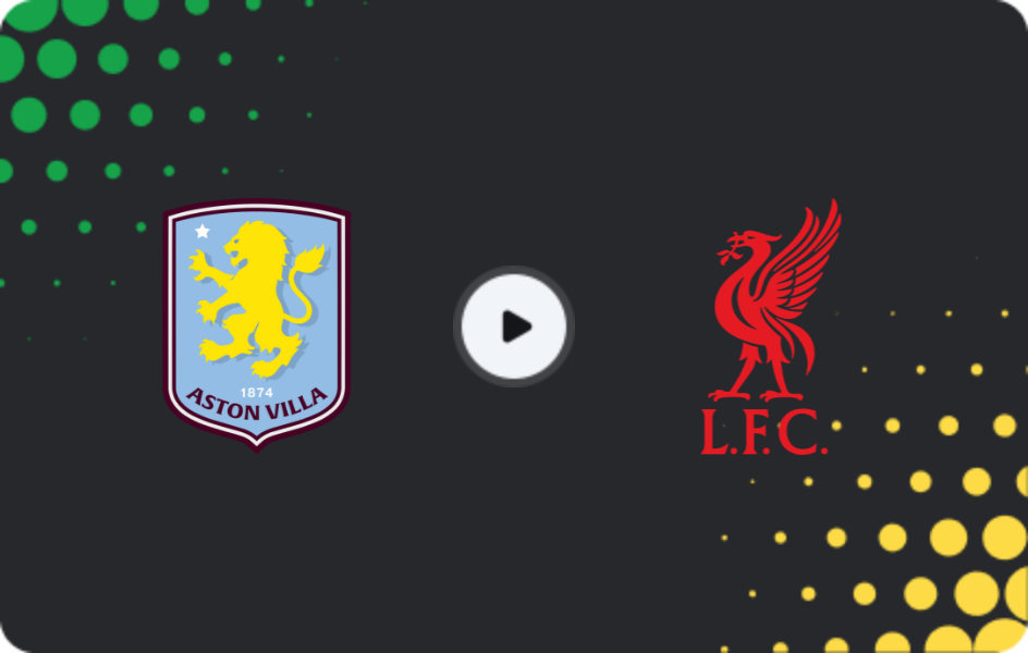 Where to watch Aston Villa — Liverpool, Premier League, 17.05.2026