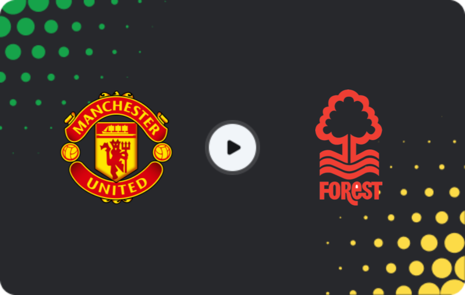 Where to watch Manchester United — Nottingham Forest, Premier League, 17.05.2026